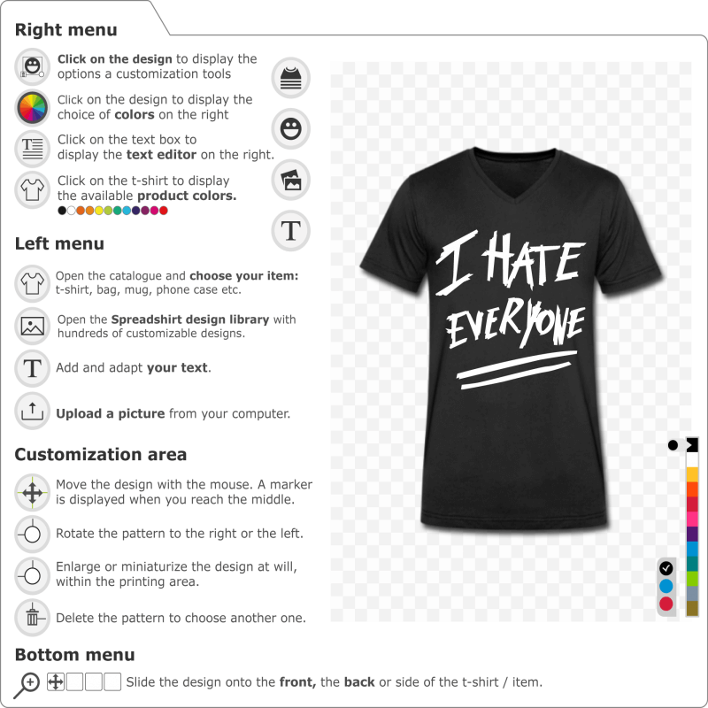 T-shirt I hate everyone written in scribblings to create yourself 