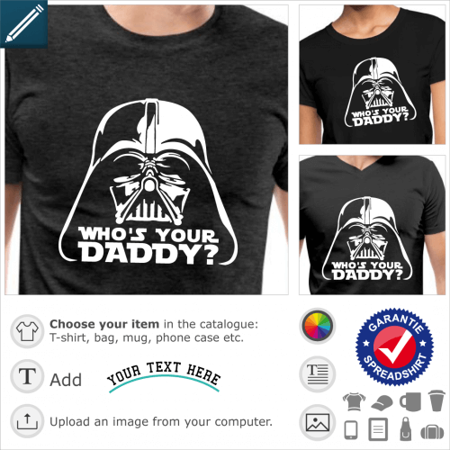 Darth Vader helmet and mask, with a funny quote in Star Wars font : Who's your Daddy ? Funny Darth Vader design in one color for May the fourth.