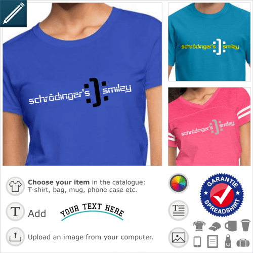 Nerd joke Schrödinger t-shirt. Science joke. Schrödinger's Smiley happy and sad :):  to be customized.