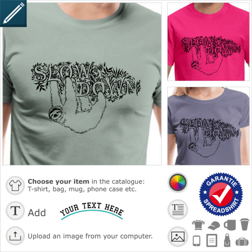 Sloth slow down t-shirt. Sloth, animal clinging to branches forming the words slow down.
